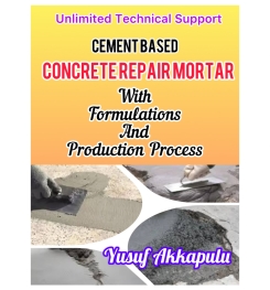 CEMENT BASED CONCRETE REPAIR MORTAR FORMULATIONS AND PRODUCTION PROCESS ( EBOOK )