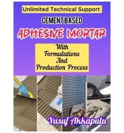 CEMENT BASED ADHESIVE MORTAR FORMULATIONS AND PRODUCTION PROCESS ( EBOOK )