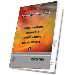 CONSTRUCTION CHEMICALS FORMULATIONS ENCYCLOPEDIA 2