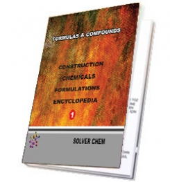 CONSTRUCTION CHEMICALS FORMULATIONS ENCYCLOPEDIA 1